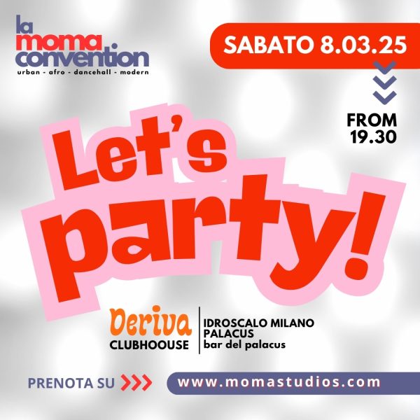 MOMA CONVENTION: LET'S PARTY!